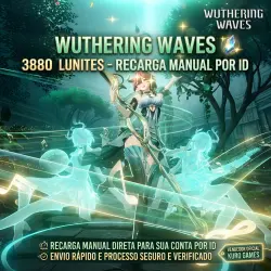 Wuthering Waves 3880 Lunites - Entrega manual e recarga direta por ID
